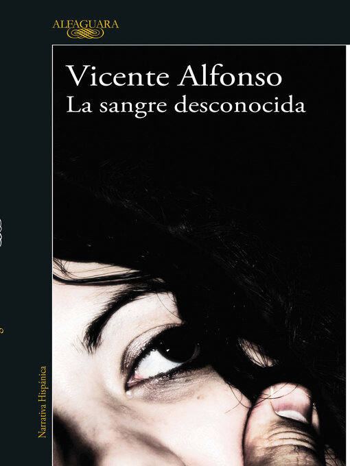 Title details for La sangre desconocida by Vicente Alfonso - Wait list